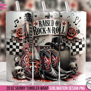 May include: A sublimation design for a 20 ounce skinny tumbler featuring a black and white checkered pattern, a red rose, a guitar, cowboy boots, a skull, and the text "Raised on Rock-n-Roll".