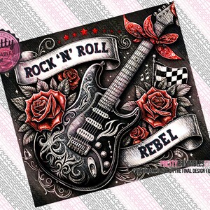 Rock-n-Roll Tumbler Wrap: Music Tumbler Wrap, 20 oz Sublimation Design, Rock and Roll PNG, Guitar Tumbler, Rebel Gothic Roses Guitarist Gift image 2