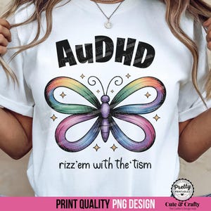 Autismus Infinity Schmetterling PNG: Rizz em With Tism Sublimationsdesign, Autismus Infinity Schmetterling png, Neurovielfalt, Audhd Aufkleber png, Regenbogen ADHD Schmetterling