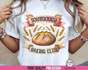 Maglietta con pasta madre PNG Design a sublimazione, Club di panificazione con pasta madre PNG, Regali con pasta madre, Era della pasta madre, Design per magliette da forno, Regali per la panificazione