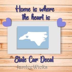 North Carolina state car decal, north carolina, asheville, window sticker, vinyl decal, custom decal, home is where the heart is