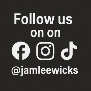 May include: White text on a black background reads "Follow us on on" with icons for Facebook, Instagram, and TikTok. Below the icons is the text "@jamleewicks".