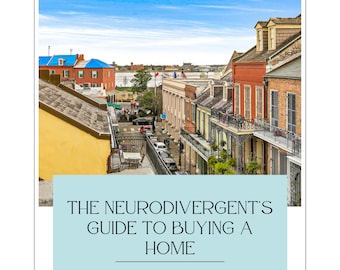 The Neurodivergent's Guide To Buying A Home