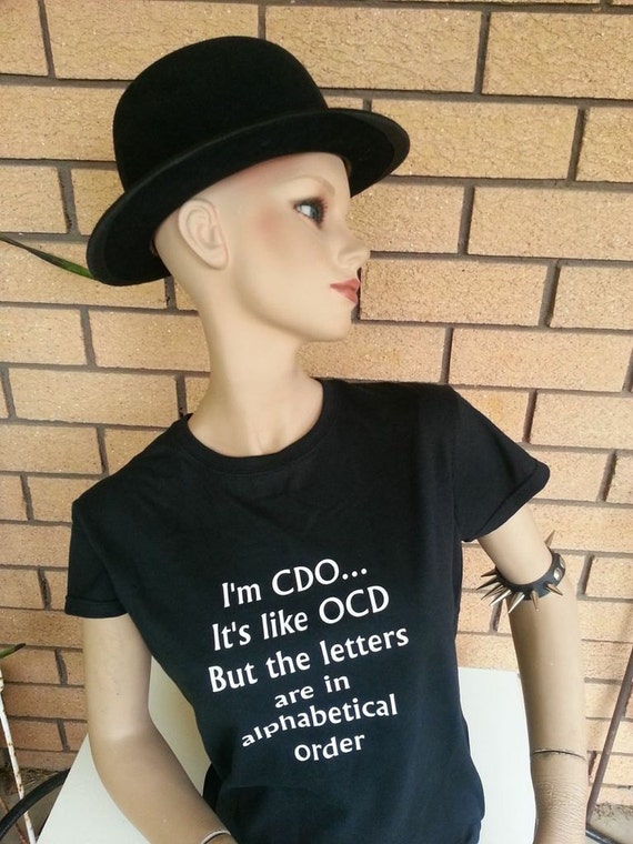 It/'s Like OCD I Have CDO Metal Sign But the Letters Are Alphabetical