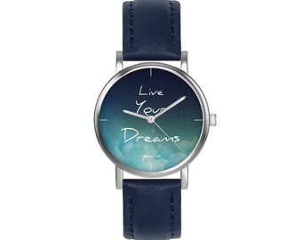 Petite montre - Live Your Dreams - cuir, bleu marine