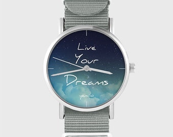 Montre - Live Your Dreams - gris