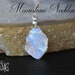 Raw Moonstone Necklace, Moonstone Pendant Necklace, Rainbow Moonstone Necklace, June Birthstone, Genuine Gemstone Nugget Pendant Necklace