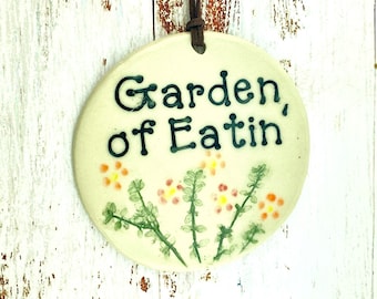 Garden of Eatin' Garden Sign