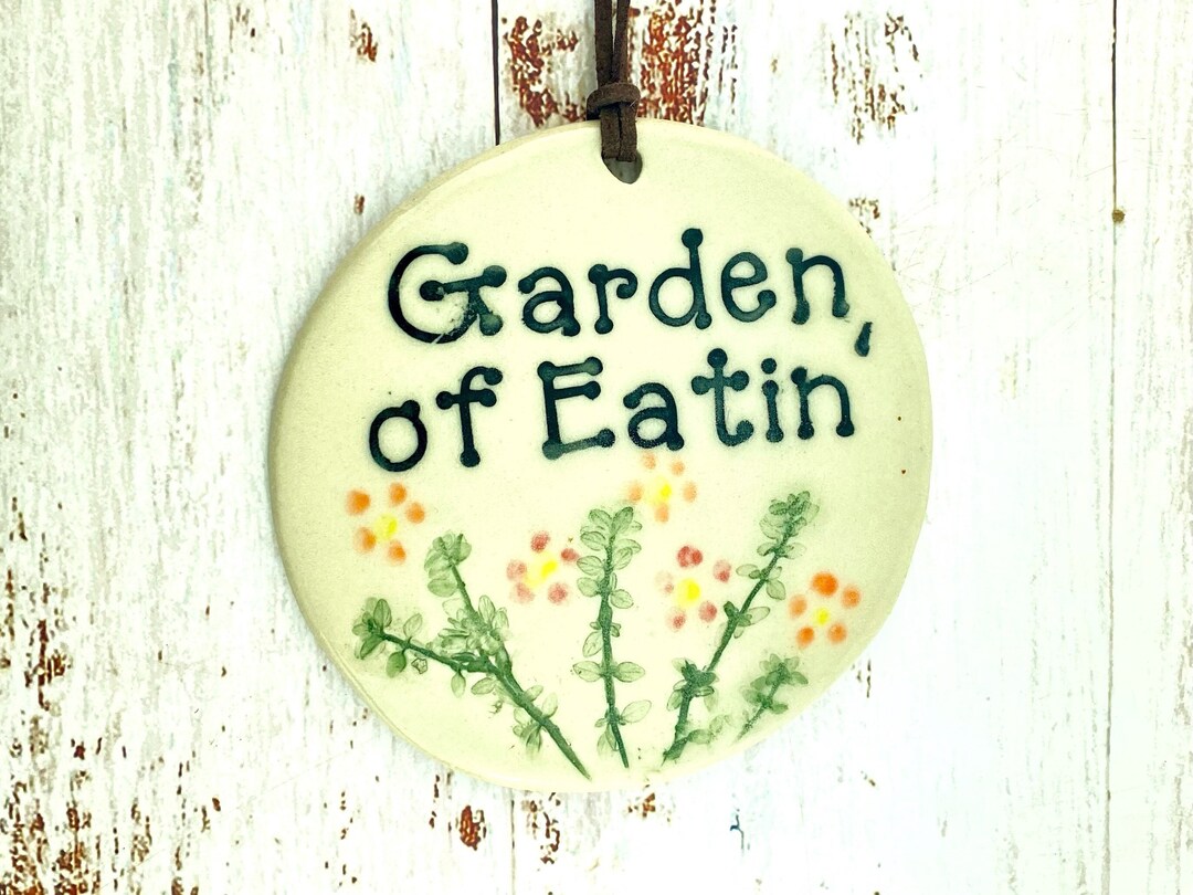 Garden of Eatin' Garden Sign Etsy