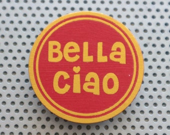 Bella Ciao pin 1.5" pinback badge or button. Handmade antifa Communism Italian partisan print gold Commie partigiano folk song resistance