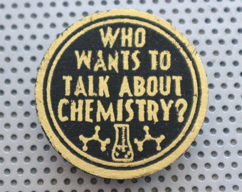 Chemistry pin 1.5" pinback button. Handmade nerd scientist science art chemist print badge in gold foil chem set periodic table elements