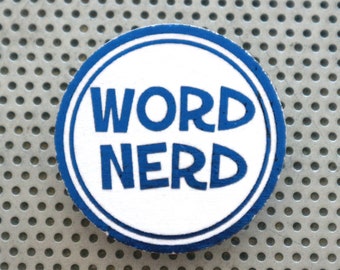 Word Nerd Pin. 1.5" pinback button for etymology geeks and dictionary readers. Handmade art print reader badge blue thesaurus origins book