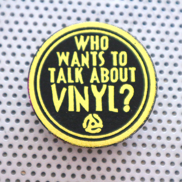 Vinyl Collector pin 1.5" pinback button. Record lover music geek album nerd LP 45s. Handmade art print badge flair quote in gold foil black