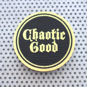 Chaotic Good RPG gamer 1,5" épingle D&D dés jeux de société alignement geek nerd jeu cadeaux impression d'art badge flair citation feuille d'or noir