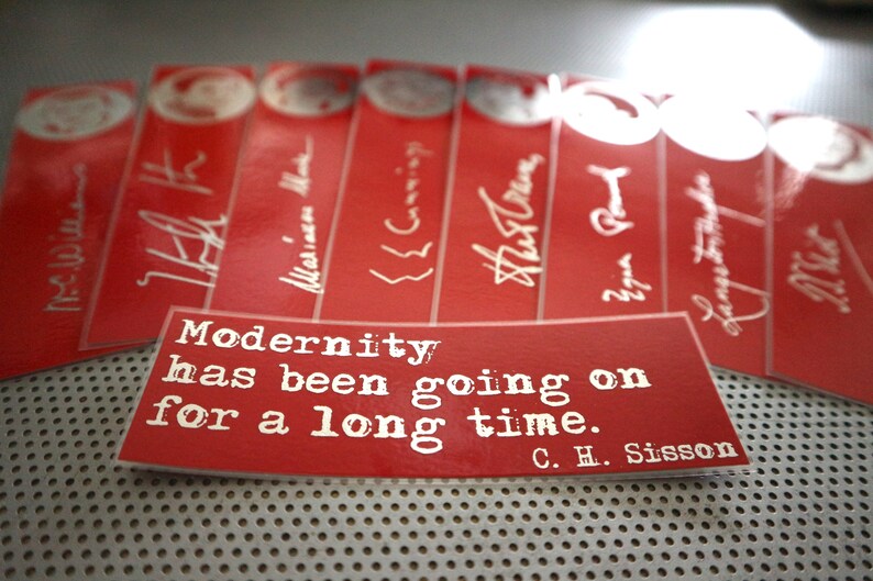 May include: Red bookmarks with white text and signatures. A rectangular bookmark displays the quote "Modernity has been going on for a long time" by C. H. Sisson. The bookmarks are arranged on a perforated metal surface.