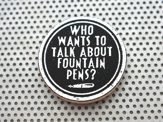 Pin on Fountain Pens