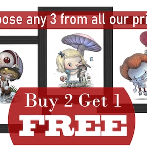 Buy 2 Get 1 FREE your choice, Choose any 3 prints for the price of 2. Just Message me with your choices. image 1