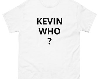 KEVIN WHO? Kevin Parker tame impala tshirt