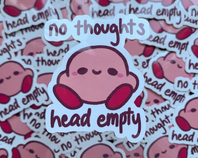 head empty no thoughts
