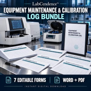 May include: A LabCendence equipment maintenance and calibration log bundle featuring seven editable forms in Word and PDF formats. The set includes printed checklists, calibration logs, service records, and reagent logs displayed on a laboratory table.