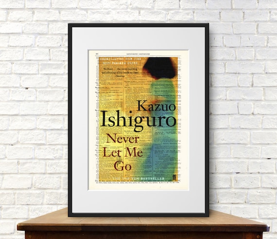Never Let Me Go By Kazuo Ishiguro Book Cover Art Print Etsy