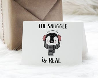 Printable Cards - The Snuggle Is Real - Thank You Card - Gift Wrap Supplies - Winter, Holiday, Penguin - Digital Instant Download - DIY