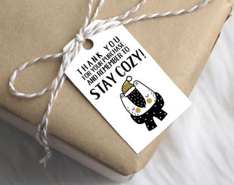 Printable Tags - Thank You For Your Purchase & Remember to Stay COZY - Gift Tags - Small Business Wrapping Supplies - Digital Labels - DIY