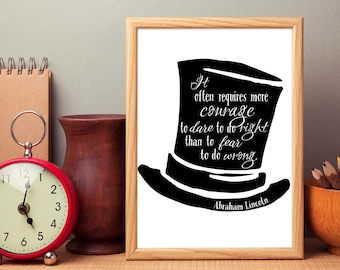 Abraham Lincoln quote - Courage print - President quote - Instant printable - PDF digital wall art - Graduation gift - Abe Lincoln hat art