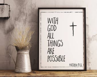 With God all things are possible. Christian Print. Math. 19:26 Instant printable.PDF JPG diy digital wall art. Religious Scripture print.