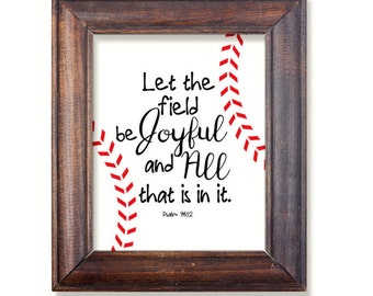 Softball prints - Baseball prints - Let the field...Psalm 96:12 - Scripture print - Instant printable - Sports Kids bedroom - Bible verse