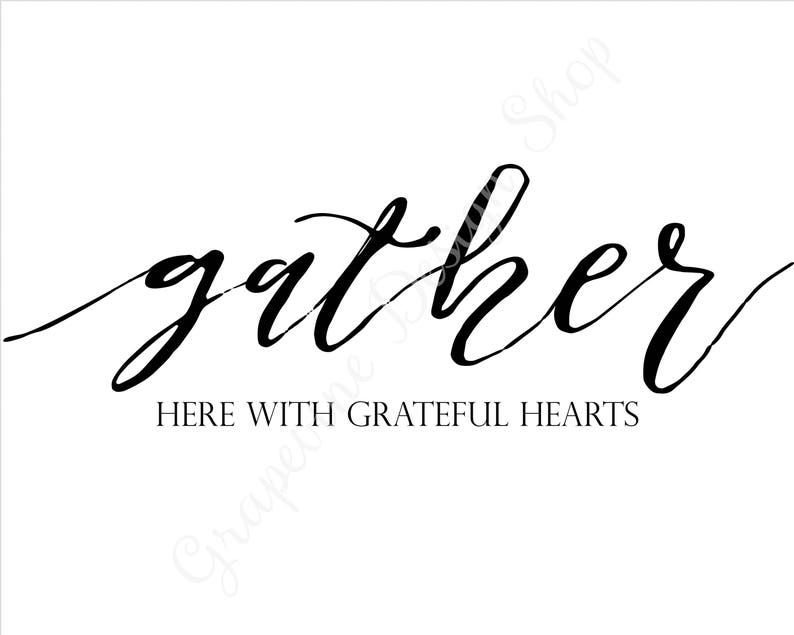 Gather Here With Grateful Hearts Print. Gather Sign. Fall - Etsy