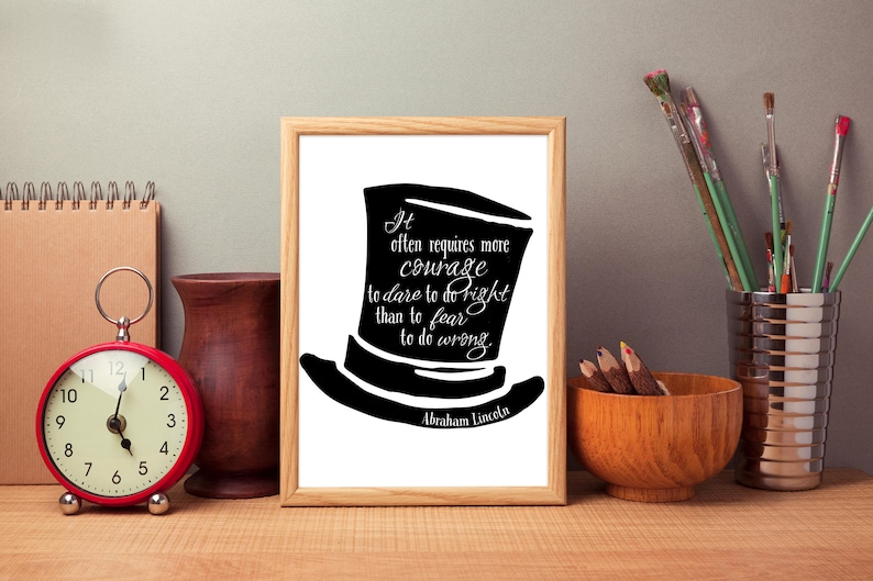 Abraham Lincoln quote Courage print President quote Instant printable PDF digital wall art Graduation gift Abe Lincoln hat art image 1