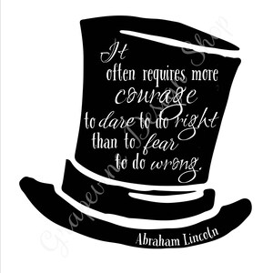 Abraham Lincoln quote Courage print President quote Instant printable PDF digital wall art Graduation gift Abe Lincoln hat art image 3