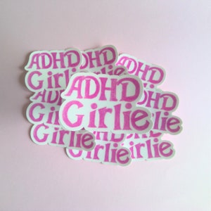 Adesivo ADHD Girlie Adesivo rosa ADHD Donne Adesivi ADHD Adesivi divertenti Adesivi carini Regali adhd Adesivo neurodiverso Adesivo salute mentale