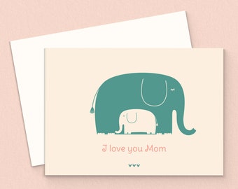 PRINTABLE  Elephant Mother's Day Card. I Love You Mom Card. Happy Mothers Day Card. DIY Mother's Day Card. Printable Elephant Mom Card.