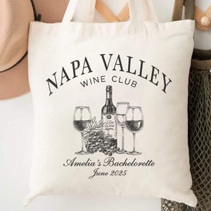 Personalized Napa Valley Tote Bag: Bachelorette Winery Girls Trip