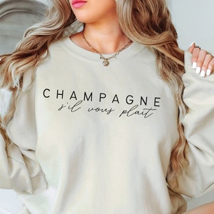 Champagne s&#39;il vous plait Sweatshirt, Champagne Please, French Crewneck Pullover