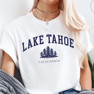Lake Tahoe Shirt, California T-shirt, Unisex Tee