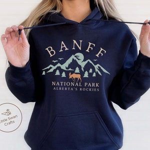 Banff National Park Hoodie, Canada Hooded Sweatshirt - Unisex