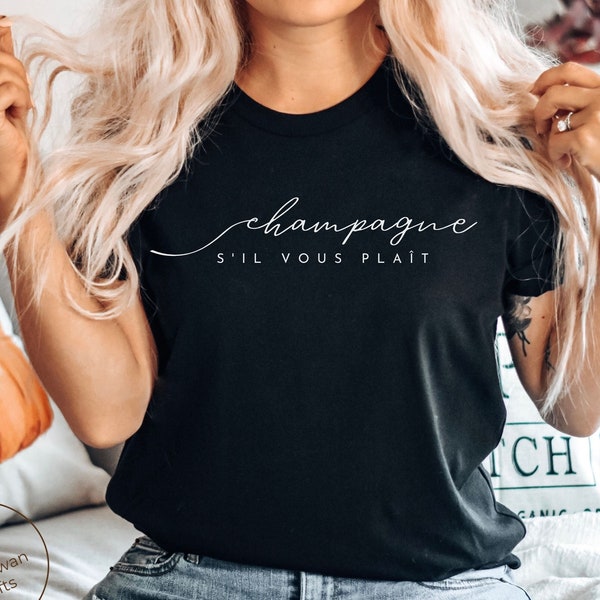 Champagne Please Shirt, Champagne s'il vous plait tee, soft and comfortable t-shirt, unisex