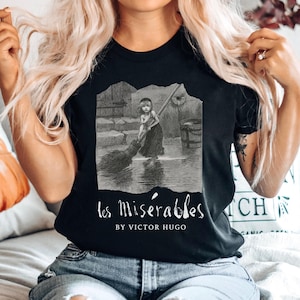 Chemise Les Misérables, roman classique de Victor Hugo, t-shirt littéraire français, unisexe