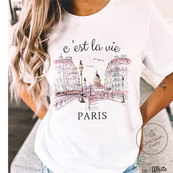 Paris Shirt, C'est la vie French T-shirt - Unisex