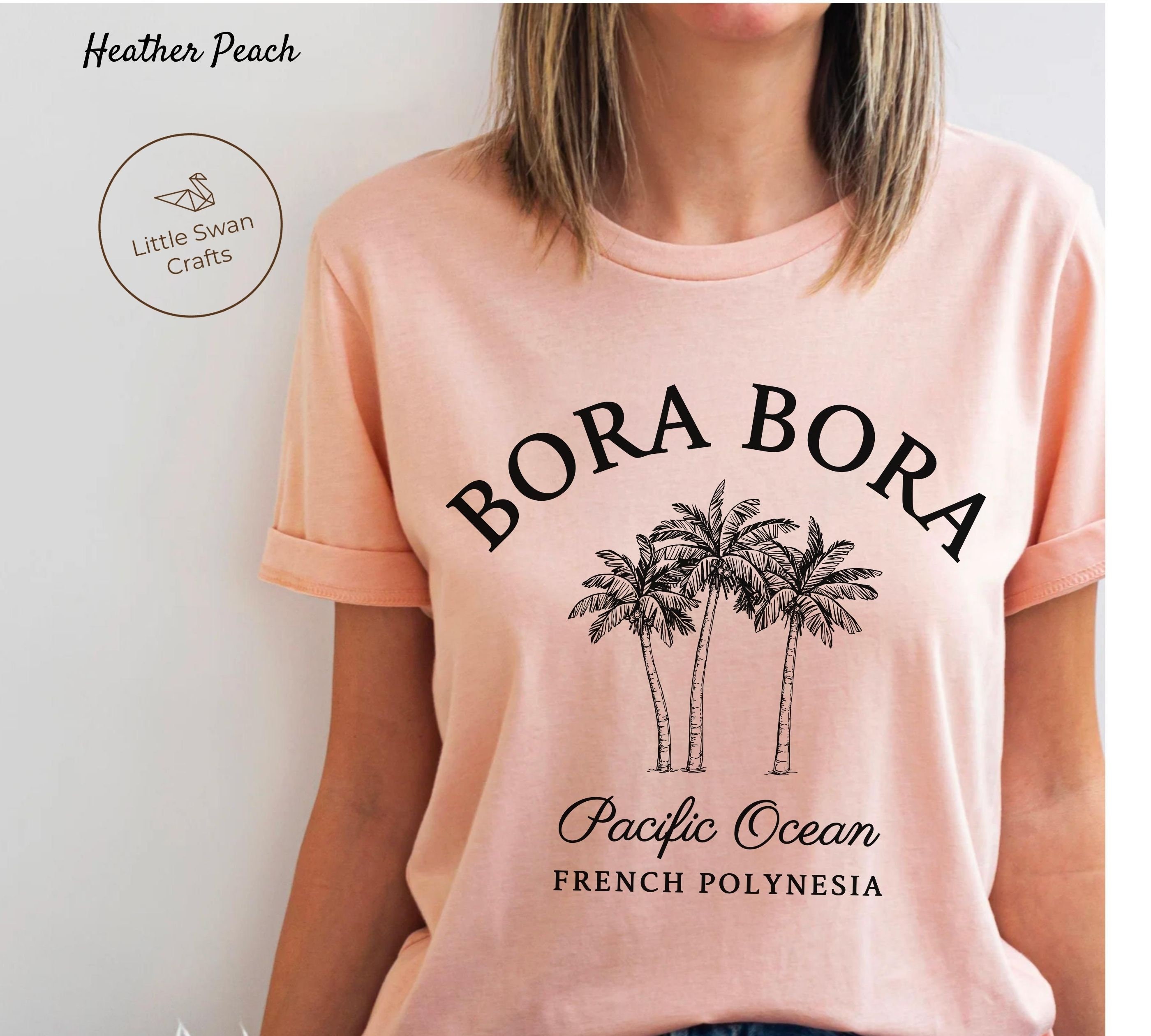 Bora Soft Bora Unisex and - French Shirt, Islands, Bora Bora Comfortable Polynesia T-shirt Etsy