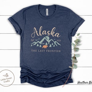 Alaska Shirt the Last Frontier Alaska State T-shirt Alaska - Etsy