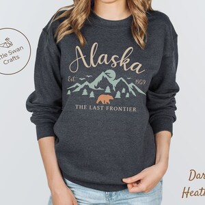 Alaska Sweatshirt, the Last Frontier Crewneck Pullover - Etsy