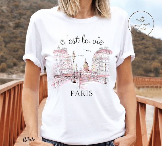 Paris Shirt, C'est la vie French T-shirt - Unisex