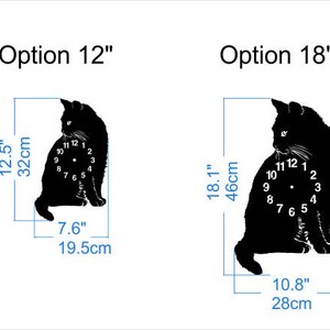May include: Two black cat silhouette clock designs, one measuring 12 inches and the other 18 inches. Both clocks feature a black cat sitting with a clock face in its belly.