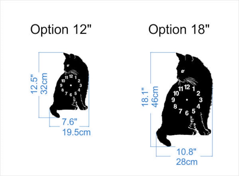 May include: Two black cat silhouette clock designs, one measuring 12 inches and the other 18 inches. Both clocks feature a black cat sitting with a clock face in its belly.
