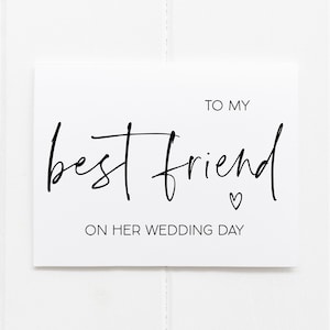 To My Best Friend On Her Wedding Day, Gift for Bride, Best Friend Wedding Card, Wedding Card Best Friend, Bestie Gift Wedding Sister Gift BT