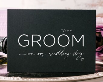 Black To My Groom on our Wedding Day Card, From Bride, Husband from Wife, Gift For Groom To Be, Love Cards, Cute Modern Wedding Stationery